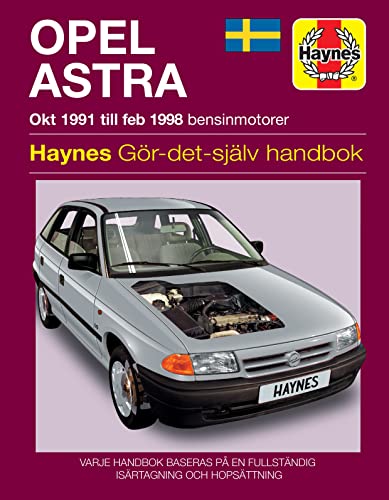 Imagen de archivo de Opel Astra (1991 - 1998) Haynes Repair Manual (Svenske Utgava) a la venta por Blackwell's