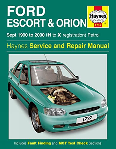 Stock image for Ford Escort and Orion Service and Repair Manual: 1990-2000: H to X reg (Haynes Service and Repair Manuals: 1737) for sale by WorldofBooks