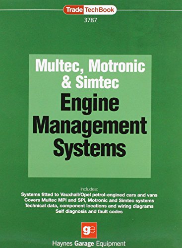 Multee, Jetronic, Motronic & Simtex Engine Management Systems Trade Techbook (9781859607879) by White, Charles; Ravenhill, Keith