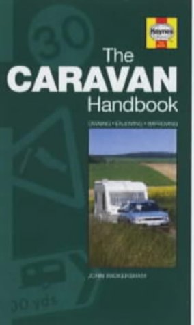 Stock image for The Caravan Handbook: Bk. L7801: Owning, Enjoying, Improving: Bk. L7801 (The Caravan Handbook: Owning, Enjoying, Improving) for sale by WorldofBooks