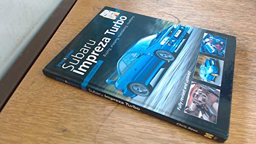 You & Your Subaru Impreza Turbo: Buying, Enjoying, Maintaining and Modifying (You and Your) (9781859608258) by Rees, Chris