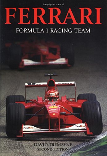 FERRARI. Formula 1 Racing Team. Second Edition.