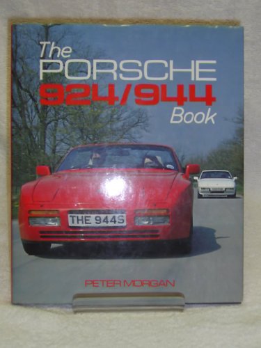 Porsche 924/944 Book (9781859608647) by Morgan, Peter