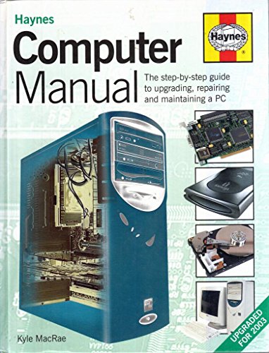 9781859608883: The Computer Manual: The Step-by-step Guide to Upgrading and Repairing a PC