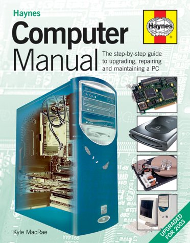 Stock image for The Computer Manual: The Step-by-step Guide to Upgrading and Repairing a PC for sale by WorldofBooks