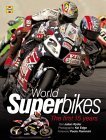 Stock image for World Superbikes: The First 15 Years for sale by WorldofBooks