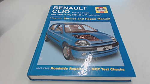 Stock image for Renault Clio Service and Repair Manual (May 98-01) (Haynes Service and Repair Manuals) for sale by AwesomeBooks