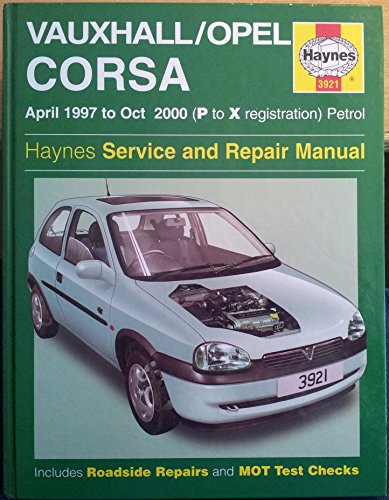 Beispielbild fr Vauxhall/Opel Corsa Service and Repair Manual: 1997 to 2000 (Haynes Service and Repair Manuals) zum Verkauf von Reuseabook