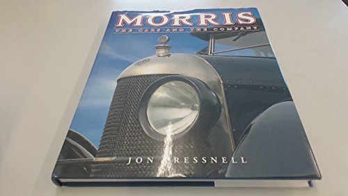 Stock image for Morris: The cars and the company: The Complete History for sale by WorldofBooks