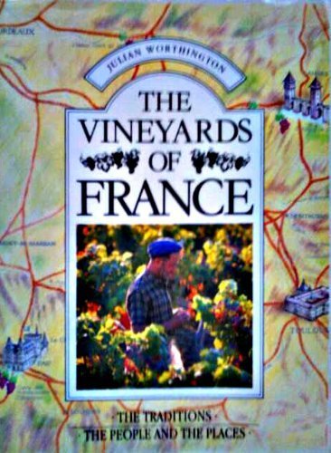 Beispielbild fr The Vineyards of France zum Verkauf von AwesomeBooks