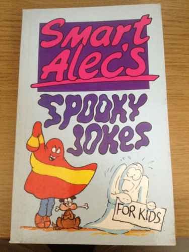 Stock image for Spooky Jokes for Kids (Smart Alec Joke Books) for sale by AwesomeBooks
