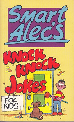 Beispielbild fr Knock Knock Jokes for Kids (Smart Alec Joke Books) zum Verkauf von AwesomeBooks