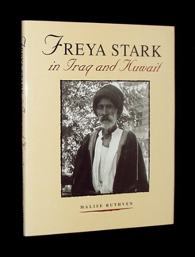 9781859640043: Freya Stark in Iraq and Kuwait (Freya Stark Archives) [Idioma Ingls]