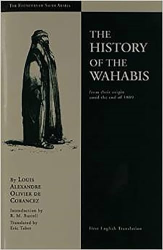 9781859640364: History of the Wahabis from Their Origin Until the End of 1809: Founders of Saudi Arabia (Folios Archive Library)