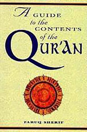 Stock image for A Guide to the Contents of the Qur'an (Middle East Cultures): No. 9 (Middle East Cultures S.) for sale by WorldofBooks