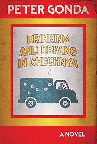 Stock image for Drinking and Driving in Chechnya for sale by WorldofBooks