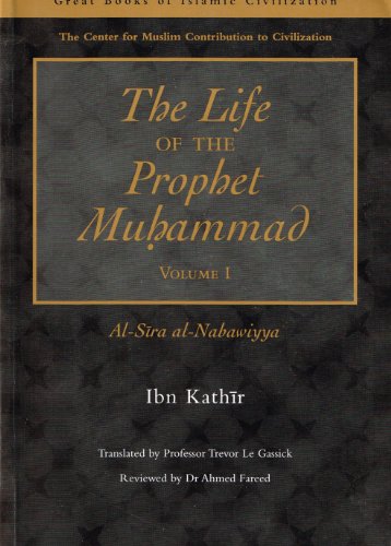 9781859641422: The Life of the Prophet Muhammad Voulme I