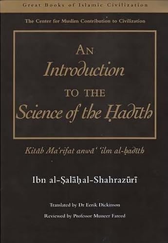 9781859641583: An Introduction to the Science of the Hadith: Kitab Mar'rifat Anwa' 'ilm Al-Hadith (Great Books of Islamic Civilization)