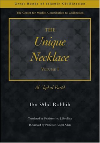 Beispielbild fr The Unique Necklace: Al-'Iqd al-Farid, Volume I zum Verkauf von Book House in Dinkytown, IOBA