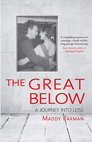 Imagen de archivo de The Great Below: A Journey Into Loss a la venta por AwesomeBooks