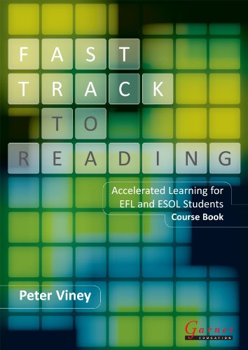 Imagen de archivo de Fast Track to Reading: Accelerated Learning for EFL and ESOL Students : Course Book a la venta por Better World Books