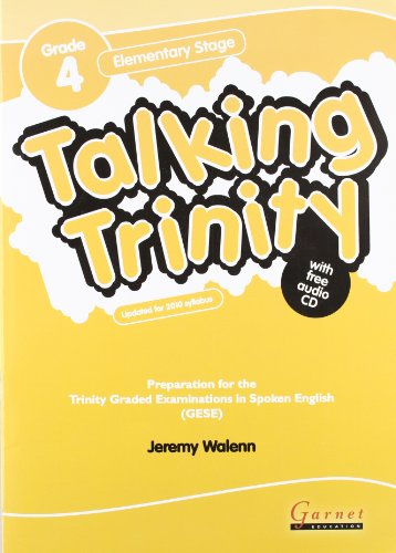 Stock image for TALKING TRINITY GRADE 4 ELEMENTARY STAGE for sale by Zilis Select Books