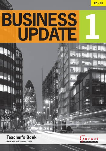 Business Update 1 Teacher's Book A2 to B1 (9781859646618) by Mol, Hans ; Collie, Joanne
