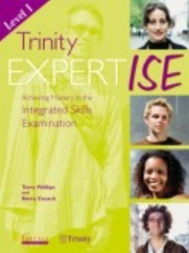 9781859647134: Trinity ExpertISE: Achieving Mastery in the Integrated Skills Examination Level 1Course Book