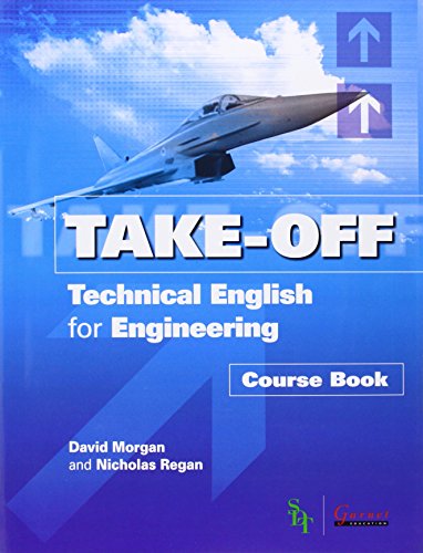 Technical English for Engineering (Take-off!) (9781859649749) by David O. Morgan; Nicholas Regan