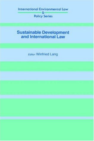 9781859661796: Sustainable Development and International Law (International Environmental Law and Policy Series)