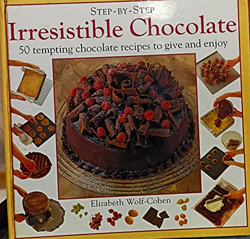 Cooking with Chocolate: 50 Tempting Chocolate Recipes to Give and Enjoy