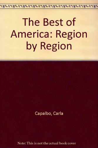 Stock image for The Best of America: Region by Region for sale by MusicMagpie