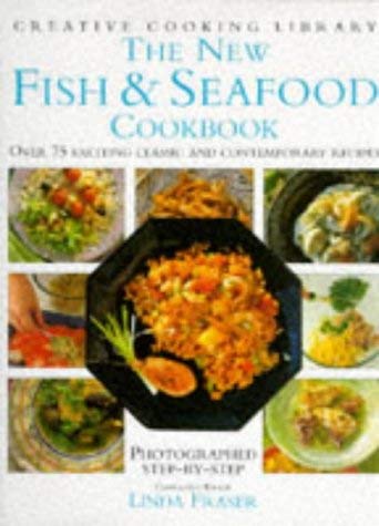 Beispielbild fr The New Fish and Seafood Cookbook: Over 75 Exciting Classic and Contemporary Recipes (Creative Cooking Library) zum Verkauf von AwesomeBooks