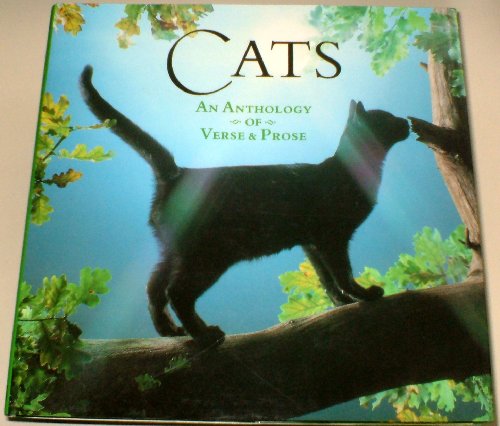 Beispielbild fr Cats: An Anthology of Verse and Prose (Gift Anthologies) zum Verkauf von AwesomeBooks
