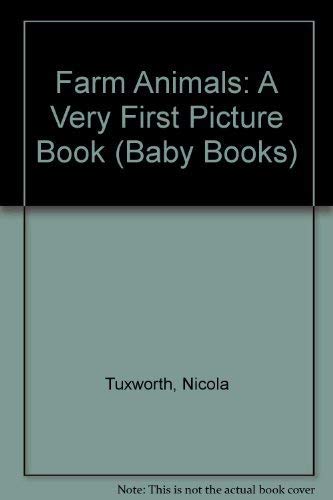 Beispielbild fr Farm Animals: A Very First Picture Book (Very First Picture Books (Lorenz Hardcover)) zum Verkauf von More Than Words