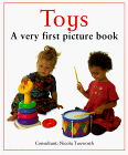 Stock image for Toys: A Very First Picture Book (Baby Books) for sale by AwesomeBooks