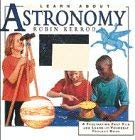 Stock image for Astronomy (Learn about Ser.) for sale by The Unskoolbookshop
