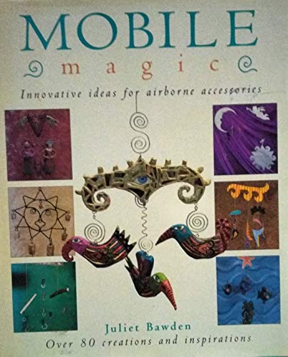 Stock image for Mobile Magic: Innovative Ideas for Airborne Accessories for sale by Black and Read Books, Music & Games