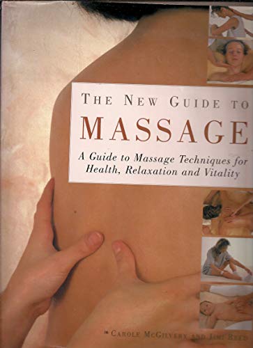 The New Massage Kit (Includes 4 Bottles of Massage Oil - Special Book- Plus Kids Series) (9781859671993) by McGilvery, Carole; Reed, Jimi