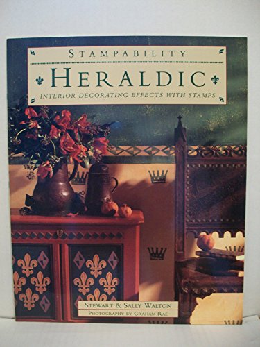 Stock image for Heraldic: Interior Decorating Effects With Stamps (Stampability Books) for sale by Wonder Book