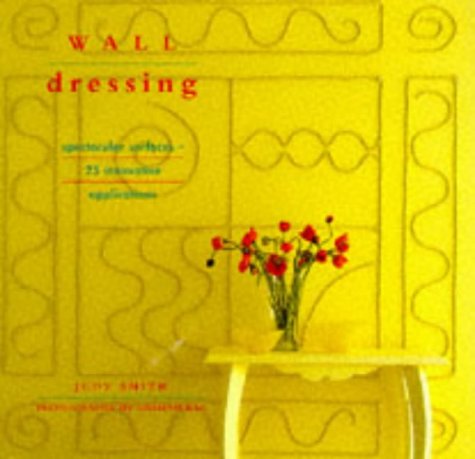 9781859672242: Wall Dressing: Spectacular Surfaces - 25 Innovative Applications (Interior Focus S.)