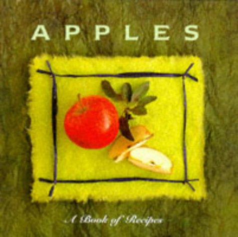 9781859672273: Apples: A Book of Recipes (Cooking with)