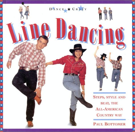 Line Dancing (Dance Crazy) (9781859672310) by Bottomer, Paul
