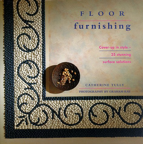 9781859672341: Floor Furnishing: Cover-up in Style - 25 Stunning Surface Solutions (Interior Focus S.)