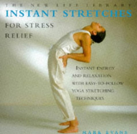 Beispielbild fr Instant Stretches (The New Life Library Series) zum Verkauf von Wonder Book