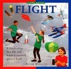 Stock image for Flight : A Fascinating Fact File and Learn-It-Yourself Project Book for sale by Better World Books