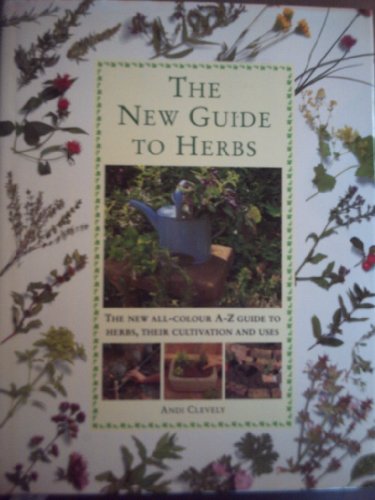 9781859673270: The New Guide to Herbs