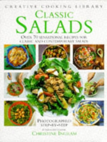 Beispielbild fr Classic Salads (Creative Cooking Library) zum Verkauf von WorldofBooks