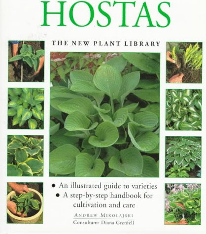 Imagen de archivo de Hostas (The New Plant Library) a la venta por Hawking Books