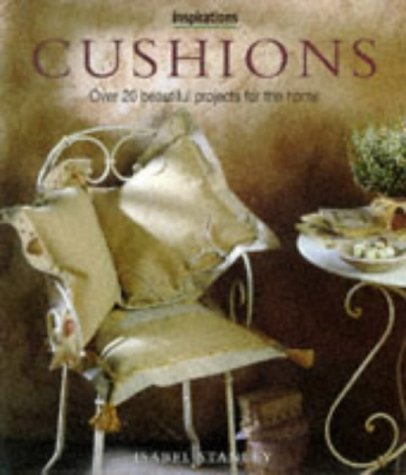 Beispielbild fr Cushions: Over 20 Beautiful Projects for the Home (Inspirations Series) zum Verkauf von Wonder Book